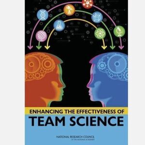 Enhancing the Effectiveness of Team Science